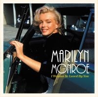 Monroe Marilyn - I Wanna Be Loved By You i gruppen VINYL hos Bengans Skivbutik AB (2069247)