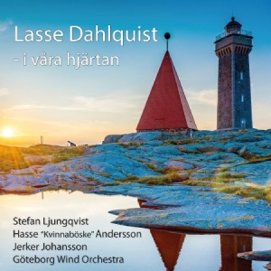 Göteborg Wind Orchestra - Lasse Dahlquist I Våra Hjärtan i gruppen CD hos Bengans Skivbutik AB (2069264)