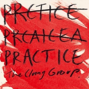 Clang Group The - Practice i gruppen VINYL hos Bengans Skivbutik AB (2069859)