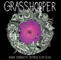 Grasshopper - Dark Sabbath: Symbols Of Evil i gruppen VINYL hos Bengans Skivbutik AB (2069904)