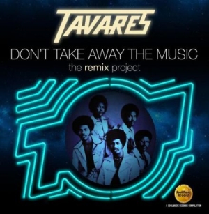 Tavares - Don't Take Away The Music: The Remi i gruppen CD hos Bengans Skivbutik AB (2070804)