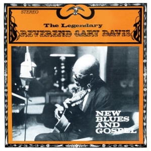 Davis Reverend Gary - New Blues & Gospel (Blue Vinyl) i gruppen VINYL hos Bengans Skivbutik AB (2071573)