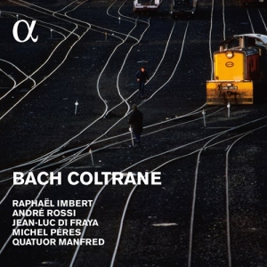 Imbert Raphael / Rossi Andre / Qu - Bach Coltrane i gruppen CD hos Bengans Skivbutik AB (2071980)