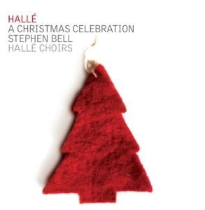 Hallé Orchestra / Bell Stephen - A Christmas Celebration i gruppen CD hos Bengans Skivbutik AB (2072089)