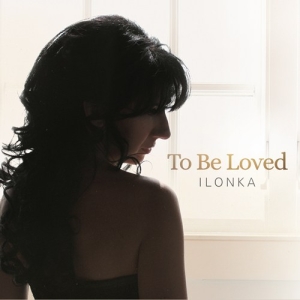 Ilonka - To Be Loved i gruppen CD hos Bengans Skivbutik AB (2072171)