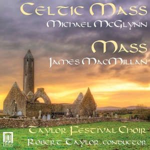 Taylor Festival Choir / Taylor Rob - Celtic Mass i gruppen VI TIPSER / Julegavetips CD hos Bengans Skivbutik AB (2072195)