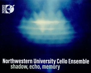 Northwestern University Cello Ensem - Shadow, Echo, Memory i gruppen CD hos Bengans Skivbutik AB (2072196)