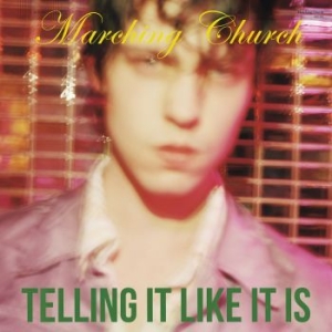 Marching Church - Telling It Like It Is i gruppen VI TIPSER / Julegavetips CD hos Bengans Skivbutik AB (2072445)