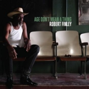 Finley Robert - Age Don't Mean A Thing i gruppen VINYL hos Bengans Skivbutik AB (2074024)