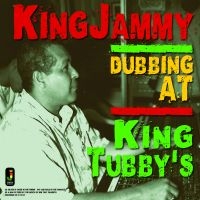 King Jammy - Dubbing At King Tubby's i gruppen CD hos Bengans Skivbutik AB (2074079)