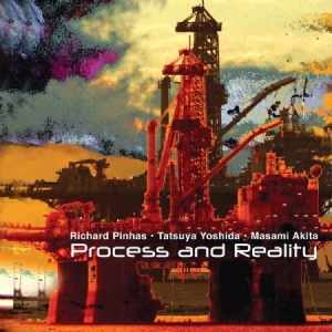 Pinhas Richard/Tatsuya Yoshida/Masa - Process And Reality i gruppen CD hos Bengans Skivbutik AB (2074141)