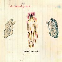 Domenico - Sincerely Hot i gruppen VINYL hos Bengans Skivbutik AB (2084178)