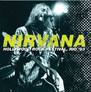 Nirvana - Hollywood Rock 1993 i gruppen Minishops / Nirvana hos Bengans Skivbutik AB (2086363)