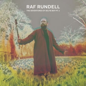 Rundell Raf - Adventures Of Selfie Boy i gruppen VI TIPSER / Julegavetips CD hos Bengans Skivbutik AB (2086369)