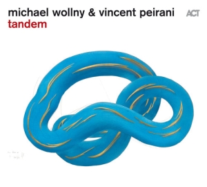 Wollny Michael / Peirani Vincent - Tandem i gruppen CD hos Bengans Skivbutik AB (2096766)