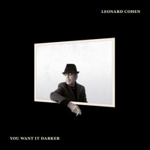 Cohen Leonard - You Want It Darker i gruppen VI TIPSER / Bengans Personal tipser / Nå inntar vi høsten hos Bengans Skivbutik AB (2097754)