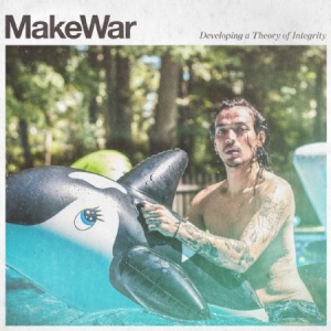 Makewar - Developing A Theory Of Integrity i gruppen CD hos Bengans Skivbutik AB (2098353)