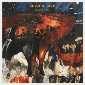 Shining Bird - Black Opal i gruppen CD hos Bengans Skivbutik AB (2098354)