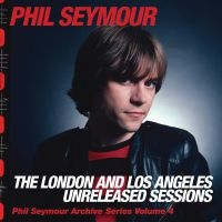 Seymour Phil - The London And Los Angeles Unreleas i gruppen CD hos Bengans Skivbutik AB (2098386)