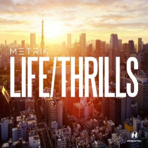 Metrik - Life/Thrills i gruppen CD hos Bengans Skivbutik AB (2098492)