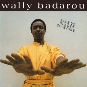 Wally Badarou - Back To Scales To-Night i gruppen VINYL hos Bengans Skivbutik AB (2099375)