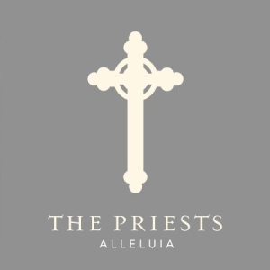 Priests - Alleluia i gruppen CD hos Bengans Skivbutik AB (2099397)