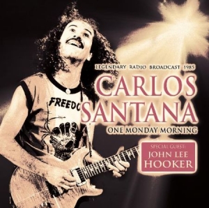 Santana Carlos Feat. John Lee Hooke - One Monday Morning i gruppen CD hos Bengans Skivbutik AB (2099404)