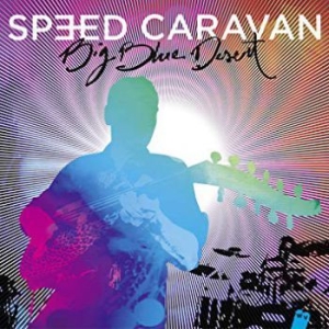 Speed Caravan - Big Blue Desert i gruppen CD hos Bengans Skivbutik AB (2099439)