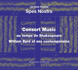 Spes Nostra & Hantai - Consort Music Au Temps De Shakespear i gruppen CD hos Bengans Skivbutik AB (2099440)