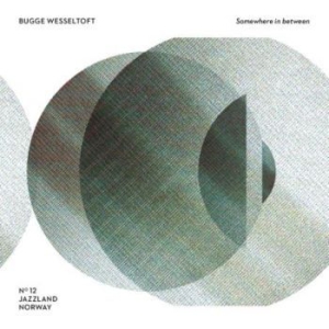 Bugge Wesseltoft - Somewhere In Between i gruppen CD hos Bengans Skivbutik AB (2100235)