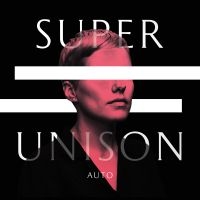 Super Unison - Auto i gruppen VINYL / Pop-Rock hos Bengans Skivbutik AB (2100483)