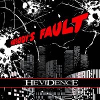 Hevidence - Nobody's Fault i gruppen CD hos Bengans Skivbutik AB (2101167)