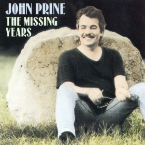 Prine John - Missing Years i gruppen CD hos Bengans Skivbutik AB (2101901)