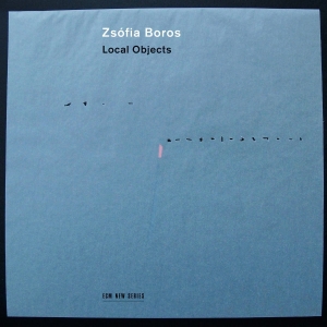 Zsófia Boros (Solist) - Local Objects i gruppen CD hos Bengans Skivbutik AB (2102455)