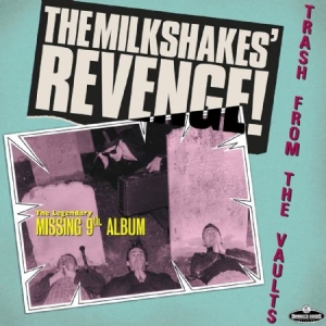 Milkshakes - Thee Knights Of Trashe i gruppen VINYL hos Bengans Skivbutik AB (2103258)