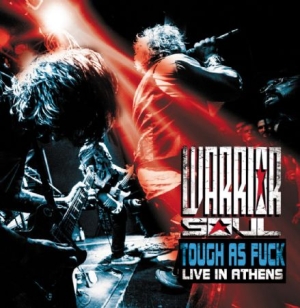 Warrior Soul - Tough As Fuck :  Live In Athens i gruppen CD hos Bengans Skivbutik AB (2103269)