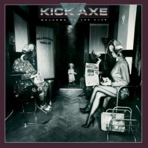 Kick Axe - Welcome To The Club i gruppen VI TIPSER / Julegavetips CD hos Bengans Skivbutik AB (2103271)