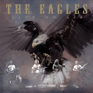 Eagles - Live On Air i gruppen CD hos Bengans Skivbutik AB (2104768)