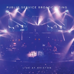 Public Service Broadcasting - Live At Brixton (Cd+Dvd) i gruppen CD hos Bengans Skivbutik AB (2104772)