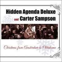 Hidden Agenda Deluxe & Carter Samps - Christmas From Amsterdam To Oklahom i gruppen CD hos Bengans Skivbutik AB (2104823)