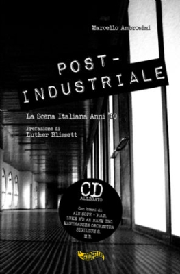 Ambrosini Marcello - Post-Industriale (Cd+Bok) i gruppen CD hos Bengans Skivbutik AB (2108413)