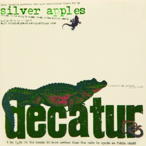 Silver Apples - Decatur i gruppen CD hos Bengans Skivbutik AB (2108438)