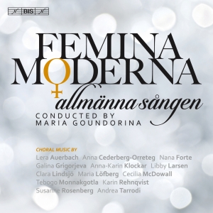 Allmänna Sången Maria Goundorina - Femina Moderna i gruppen Musikk / SACD / Klassisk hos Bengans Skivbutik AB (2109776)