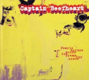 Captain Beefheart - Pearls Before Swine,  Ice Cream For i gruppen CD hos Bengans Skivbutik AB (2113225)