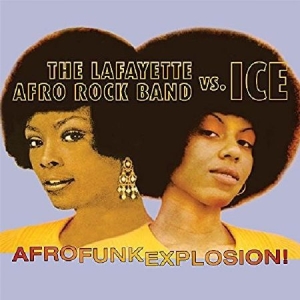 Lafayette Afro Rock Band Vs. Ice - Afro Funk Explosion i gruppen CD hos Bengans Skivbutik AB (2113410)