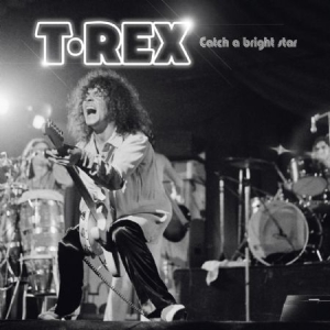 T. Rex - Catch A Bright Star (Live In Cardif i gruppen VINYL hos Bengans Skivbutik AB (2115087)