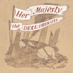 THE DECEMBERISTS - Her Majesty The Decemberists i gruppen VINYL hos Bengans Skivbutik AB (2116175)