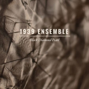 1939 Ensemble - Black Diamond Pearl i gruppen VINYL hos Bengans Skivbutik AB (2116214)