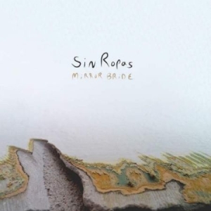 Sin Ropas - Mirror Bride i gruppen CD hos Bengans Skivbutik AB (2116227)