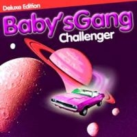 Baby's Gang - Challenger (Deluxe Edition) i gruppen VINYL hos Bengans Skivbutik AB (2116276)